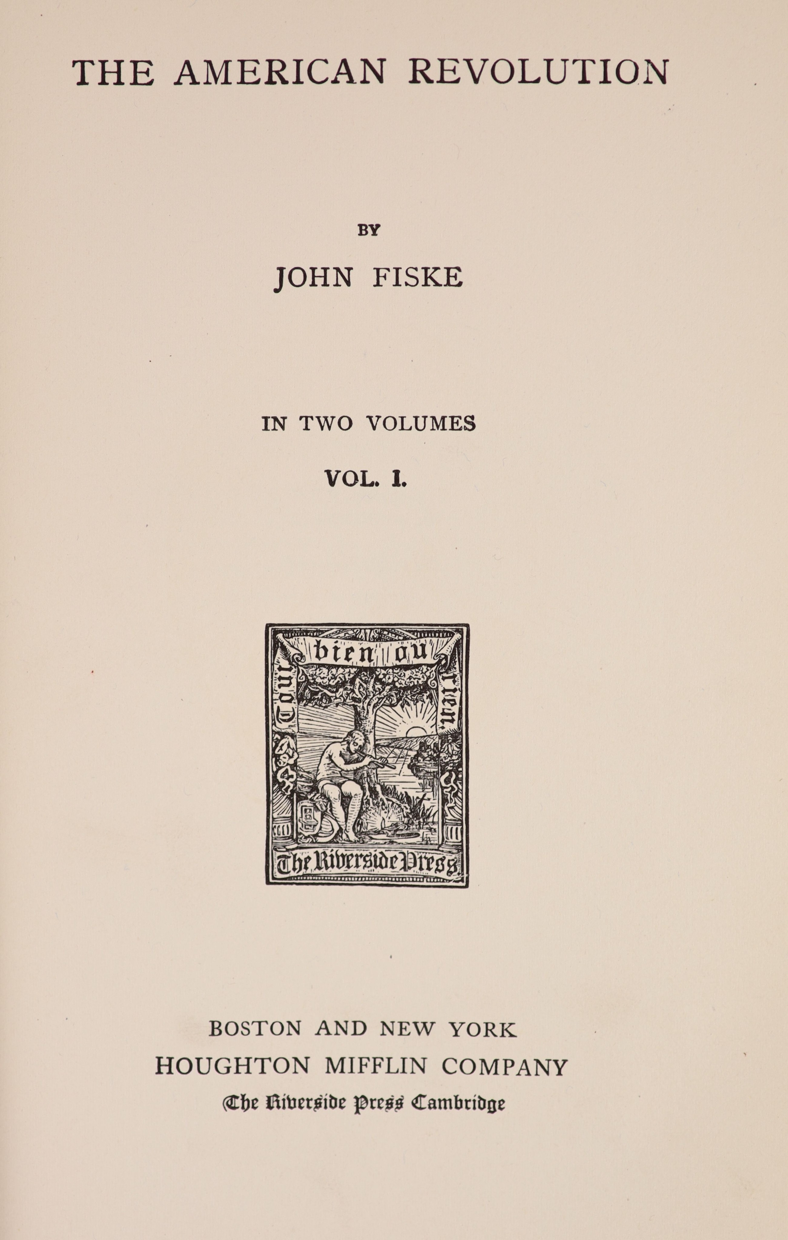 Fiske, John - The American Revolution. 2 vols. 15 plates, with guards to the 2 frontis. Red cloth with gilt letters direct and gilt top edge. Houghton Mifflin Company, Boston and New York, 1891.